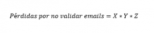 Formula Coste No Verificar Emails